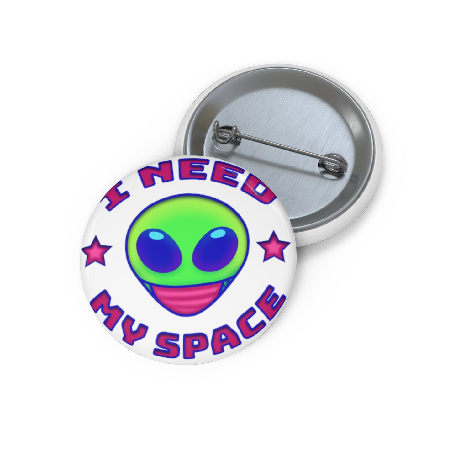 Alien Pin Button | I Need My Space